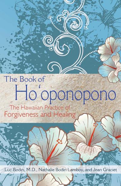 The Book of Ho’oponopono