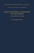 Fourier Transforms of Distributions and Their Inverses