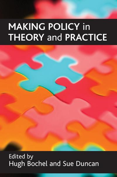 Making policy in theory and practice