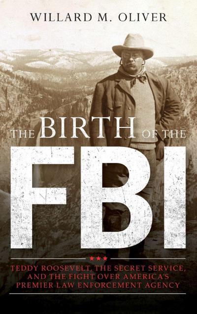 Birth of the FBI