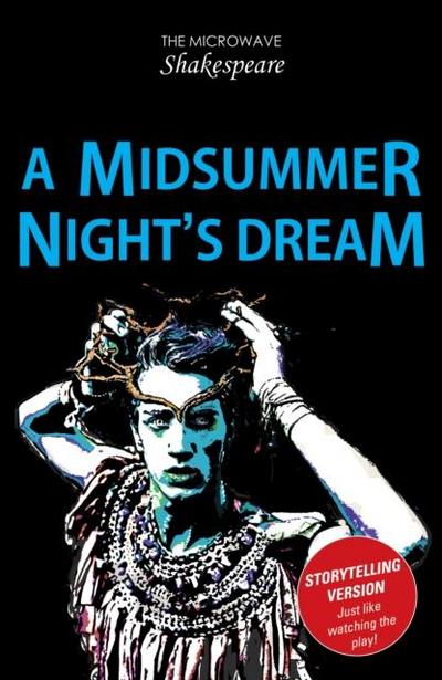 A Midsummer Night’s Dream