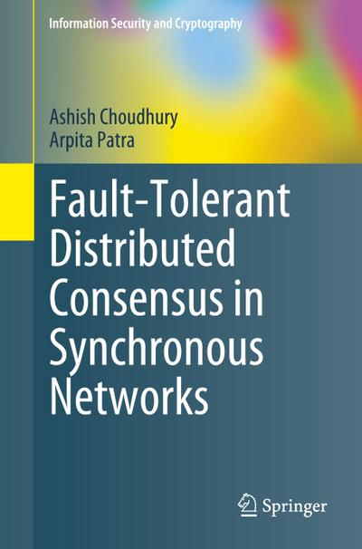 Fault-Tolerant Distributed Consensus in Synchronous Networks