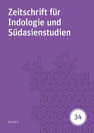 Zeitschrift für Indologie und Südasienstudien 34
