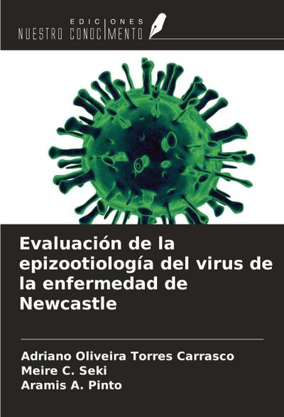 Evaluación de la epizootiología del virus de la enfermedad de Newcastle