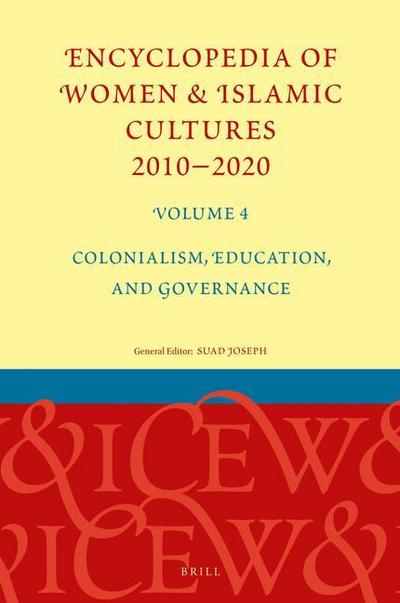 Encyclopedia of Women & Islamic Cultures 2010-2020, Volume 4