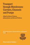 Transport Through Membranes: Carriers, Channels an