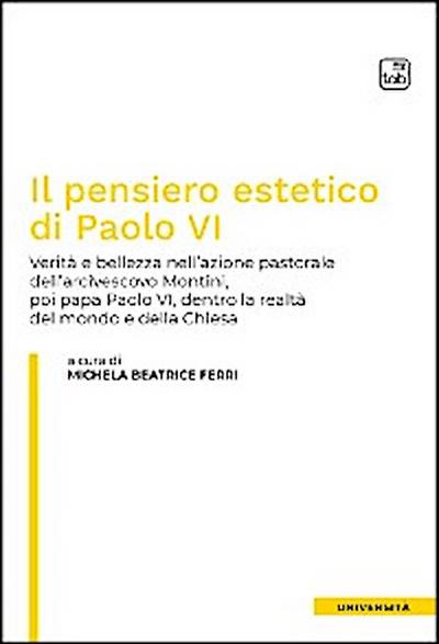 Il pensiero estetico di Paolo VI