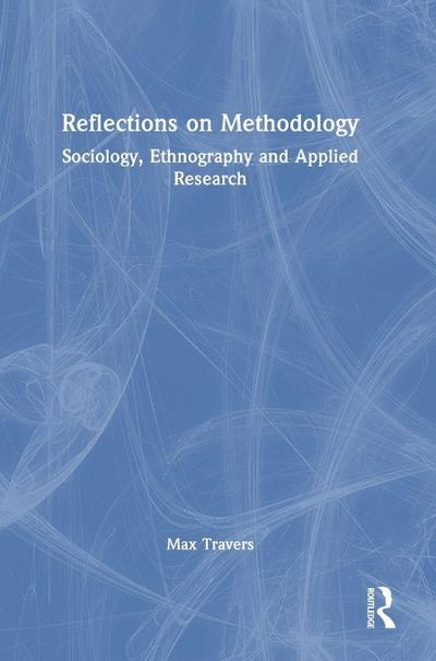 Reflections on Methodology