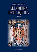 All’ombra dell’aquila
