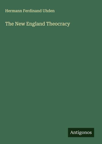 The New England Theocracy