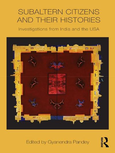 Subaltern Citizens and their Histories