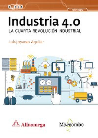 Industria 4.0 La cuarta revolución industrial