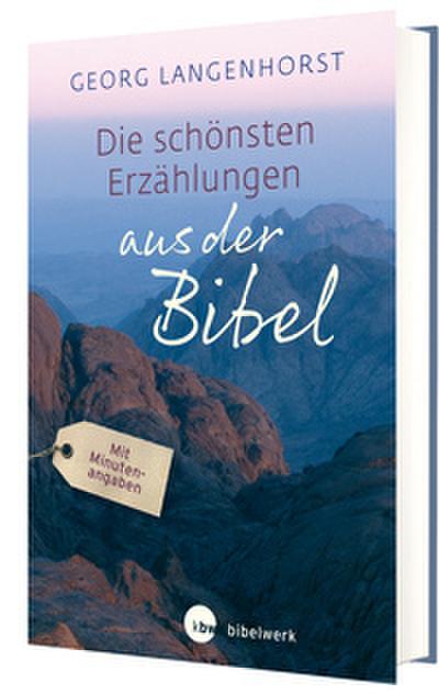 Die schönsten Erzählungen aus der Bibel