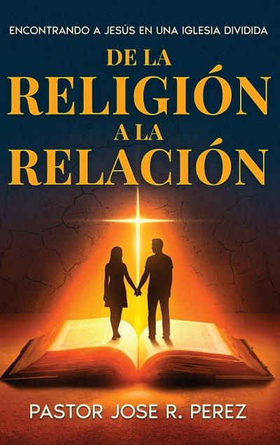 De la Religión a la Relación