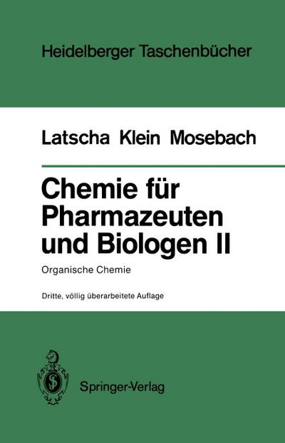 Chemie für Pharmazeuten und Biologen II. Begleittext zum Gegenstandskatalog GK1