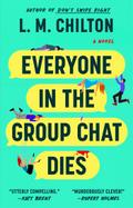 Everyone in the Group Chat Dies