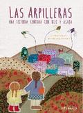 Las Arpilleras. Una historia contada con hilo y aguja