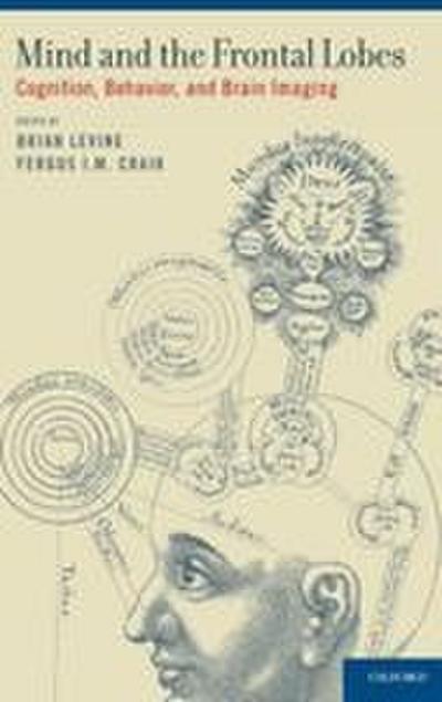 Mind and the Frontal Lobes