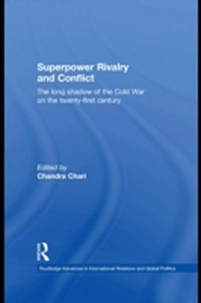 Superpower Rivalry and Conflict