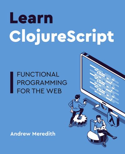 Learn ClojureScript