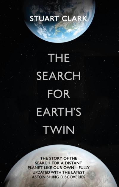 The Search For Earth’s Twin