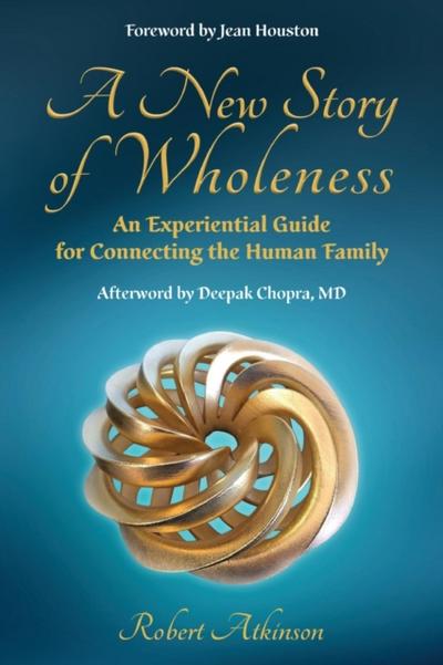 A New Story of Wholeness