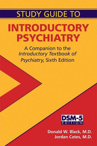 Black, D: Study Guide to Introductory Psychiatry