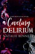 Coveting Delirium