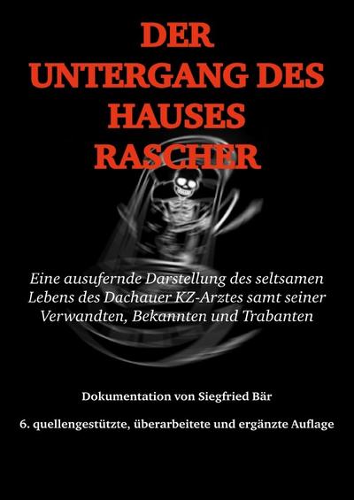Der Untergang des Hauses Rascher