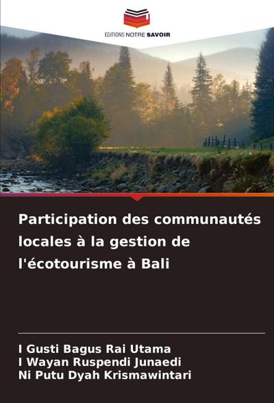 Participation des communautés locales à la gestion de l’écotourisme à Bali