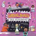Superheldinnen des Glaubens
