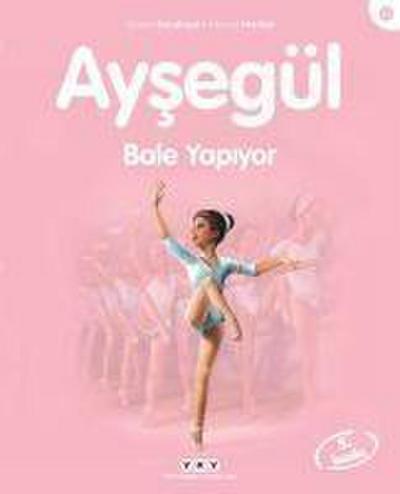 Aysegül Bale Yapiyor