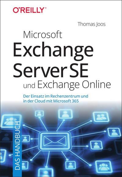 Microsoft Exchange Server SE und Exchange Online - Das Handbuch