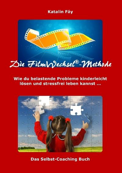 Die FilmWechsel-Methode