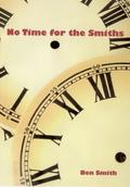 No Time For The Smiths