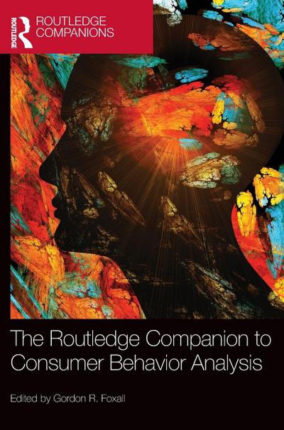The Routledge Companion to Consumer Behavior Analysis
