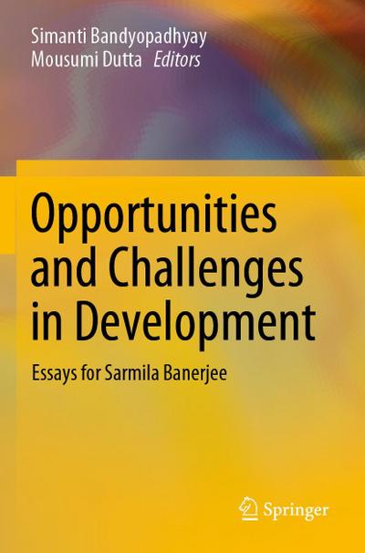 Opportunities and Challenges in Development