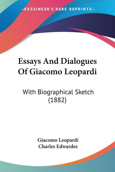 Essays And Dialogues Of Giacomo Leopardi