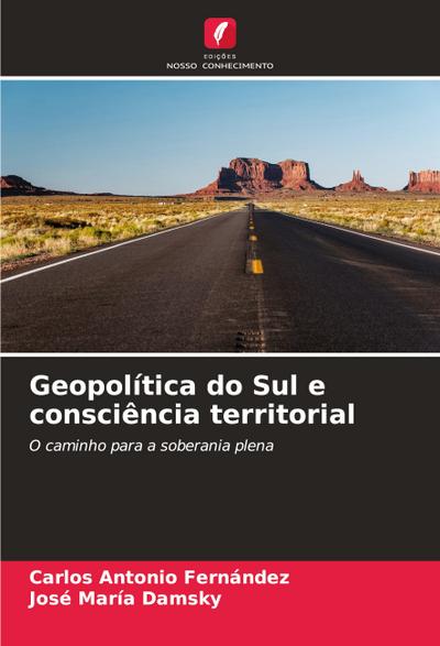 Geopolítica do Sul e consciência territorial