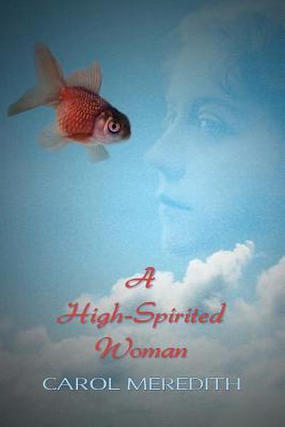 A High-Spirited Woman