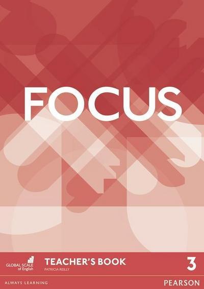 Reilly, P: Focus BrE 3 Teacher’s Book & DVD-ROM Pack