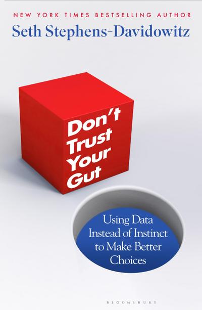 Don’t Trust Your Gut