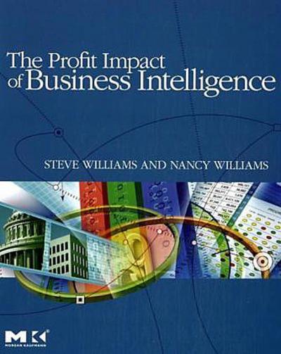 The Profit Impact of Business Intelligence