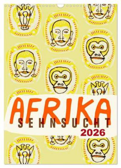 Afrika-Sehnsucht 2026 (Wandkalender 2026 DIN A3 hoch), CALVENDO Monatskalender