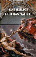 Das Heilige und das Nackte