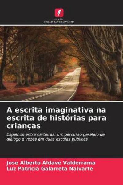 A escrita imaginativa na escrita de histórias para crianças