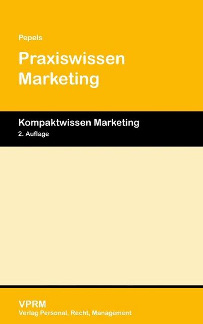 Praxiswissen Marketing
