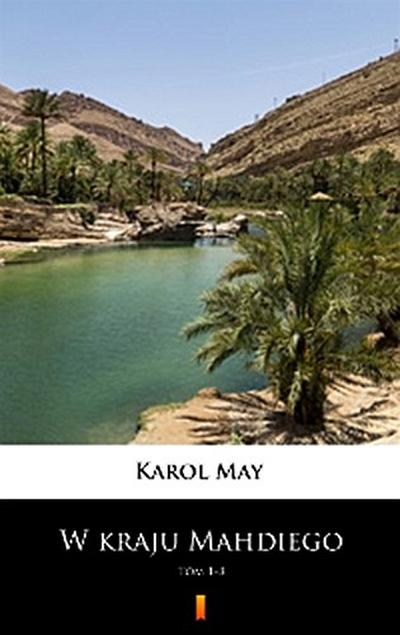 W kraju Mahdiego. Tom 1–3