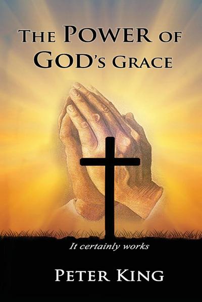 The Power of God’s Grace