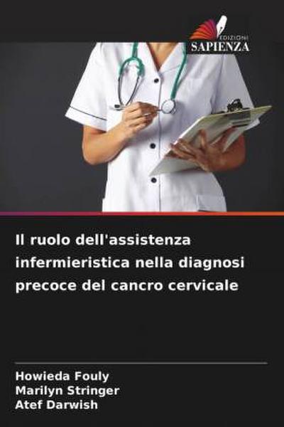 Il ruolo dell’assistenza infermieristica nella diagnosi precoce del cancro cervicale